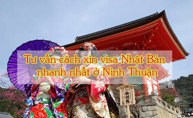 Visa Nhat Ban nhanh nhat o Ninh Thuan 1