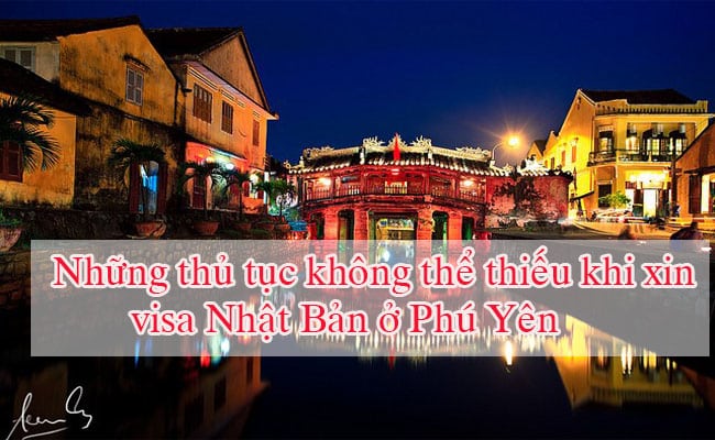 Visa Nhat Ban o Phu Yen