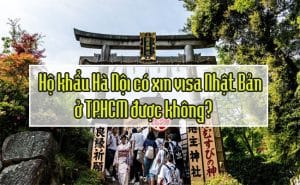 Ho khau HaNoi co xin visa Nhat Ban o TPHCM duoc khong 1