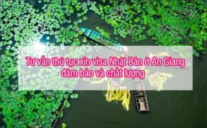 Visa Nhat Ban o An Giang