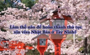 Visa Nhat Ban o Tay Ninh