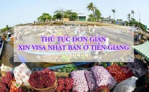 Visa Nhat Ban o Tien Giang