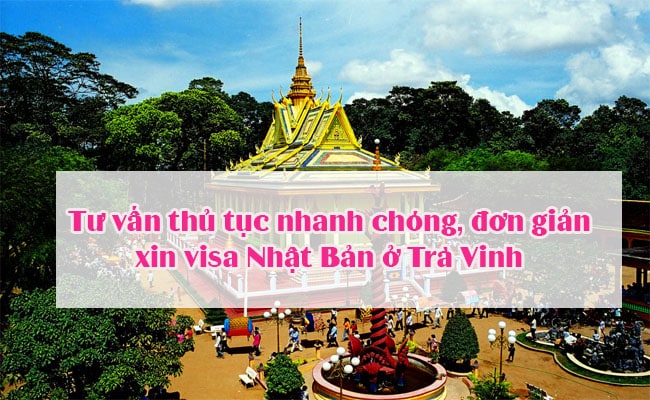 Visa Nhat Ban o Tra Vinh