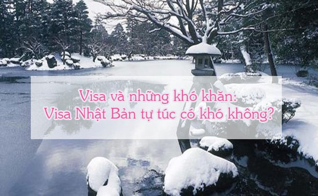 Visa Nhat Ban tu tuc co kho khong 1