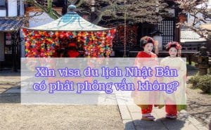 Xin visa Nhat Ban co phai phong van khong 1
