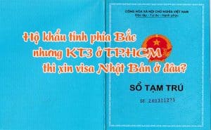 Ho khau tinh phia Bac nhung KT3 o TPHCM thi xin visa Nhat Ban o dau 1