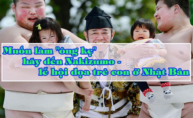 Nakizumo le hoi doa tre con o Nhat Ban