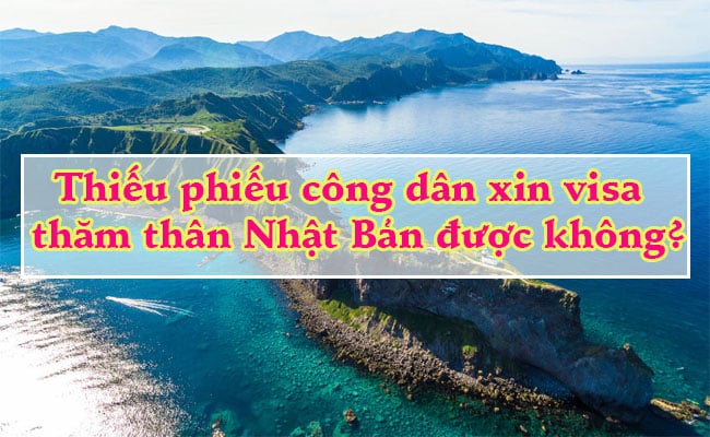 Thieu phieu cong dan xin visa tham than Nhat Ban duoc khong 2