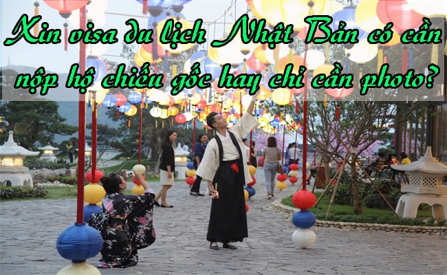 Xin visa du lich Nhat Ban co can nop ho chieu goc hay chi can photo 2
