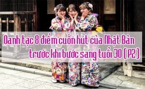 8 diem cuon hut cua Nhat Ban 9