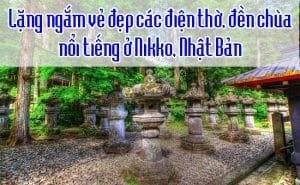 Cac dien tho den chua noi tieng o Nikko