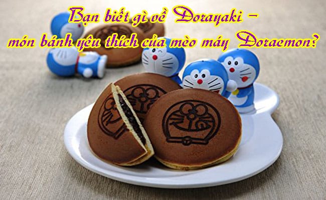 Dorayaki mon banh yeu thich cua meo may Doraemon