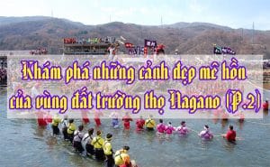 Nhung canh dep me hon cua vung dat truong tho Nagano 15