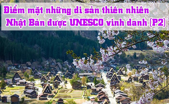 Nhung di san thien nhien Nhat Ban duoc UNESCO vinh danh 18