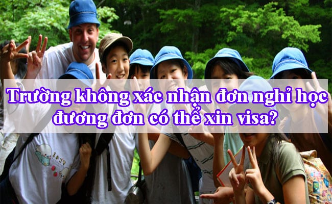 Truong khong xac nhan don nghi hoc duong don co the xin visa 1