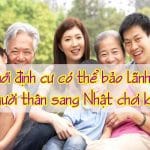 Vua moi dinh cu co the bao lanh nguoi than sang Nhat choi khong 2