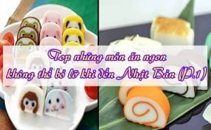 Nhung mon an ngon khong the bo lo khi den Nhat Ban