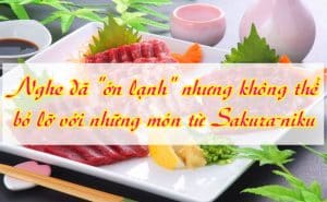 Nhung mon tu Sakura-niku