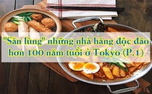 Nhung nha hang doc dao hon 100 tuoi o Tokyo 11