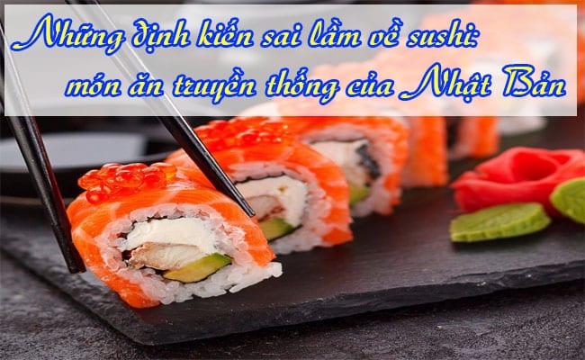 Sushi mon an truyen thong cua Nhat Ban