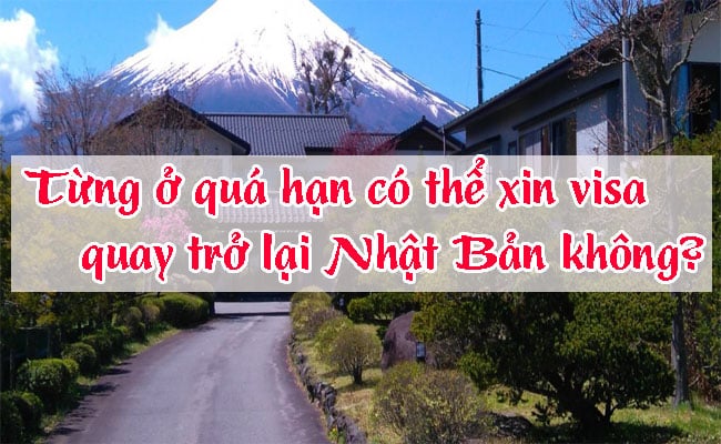 Tung o qua han co the xin visa quay tro lai Nhat Ban khong 2