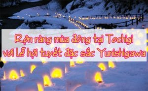 le hoi tuyet dac sac Yunishigawa