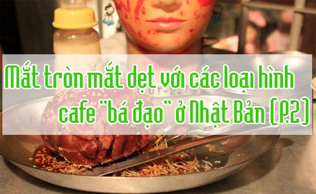 Cac-loai-hinh-cafe-ba-dao-o-Nhat-Ban-13
