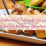 Lap-keo-pha-dao-Takoyaki-voi-uu-dai-88-yen-tai-he-thong-Gindaco